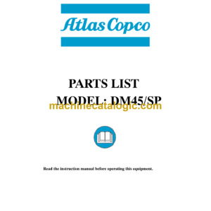 Atlas Copco DM45SP Rotary Blast Hole Rigs Parts Catalog