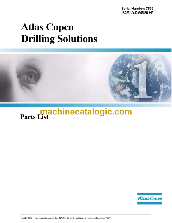 Atlas Copco DM45HP, DM50HP Rotary Blast Hole Rigs Parts Catalog