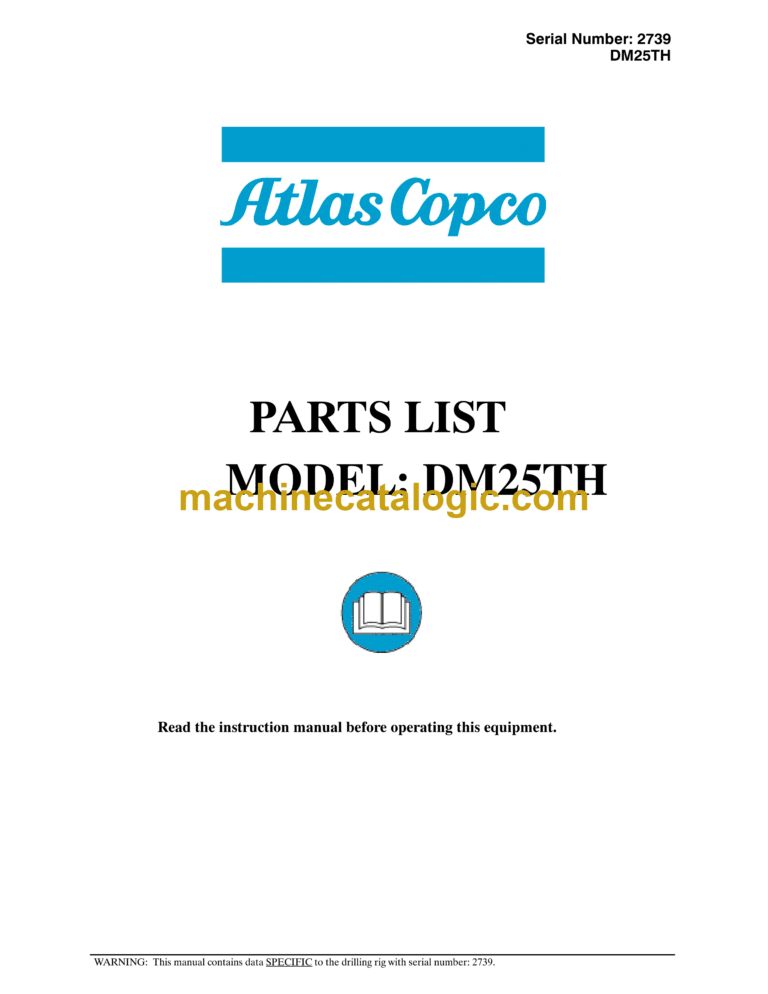 Atlas Copco DM25TH Rotary Blast Hole Rigs Parts Catalog