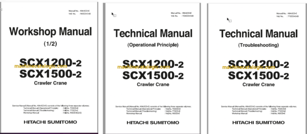 Hitachi Sumitomo SCX1200-2, SCX1500-2 Full Manual (Technical, Workshop, Diagrams Manual)