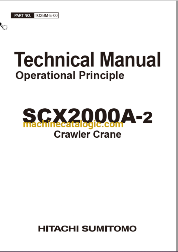 Hitachi Sumitomo SCX2000A-2 Technical Manual (TO2BM-E-00)