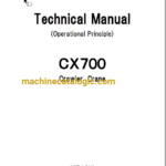 Hitachi Sumitomo CX700 Full Manual (Technical, Workshop, Diagrams Manual)