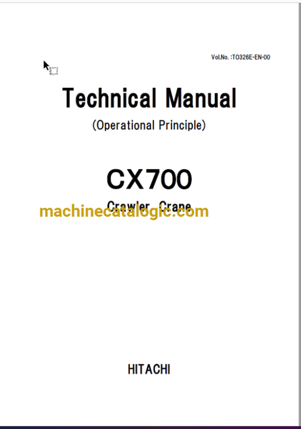Hitachi Sumitomo CX700 Full Manual (Technical, Workshop, Diagrams Manual)