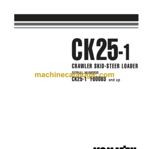 Komatsu CK25-1 Crawler Skid Steer Loader Shop Manual (WEBM007000)