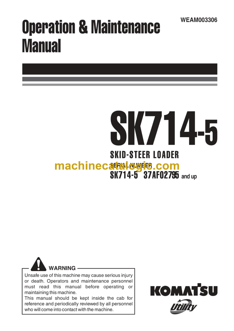 Komatsu SK714-5 Skid Steer Loader Operation and Maintenance Manual (WEAM003306)