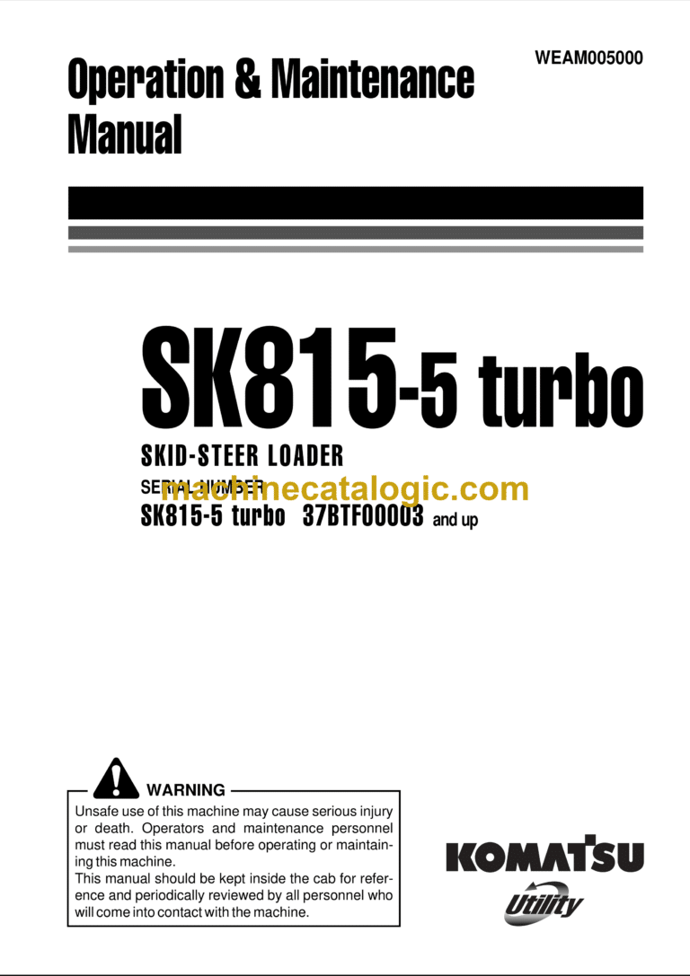 Komatsu SK815-5 Turbo Skid Steer Loader Operation and Maintenance Manual (WEAM005000)
