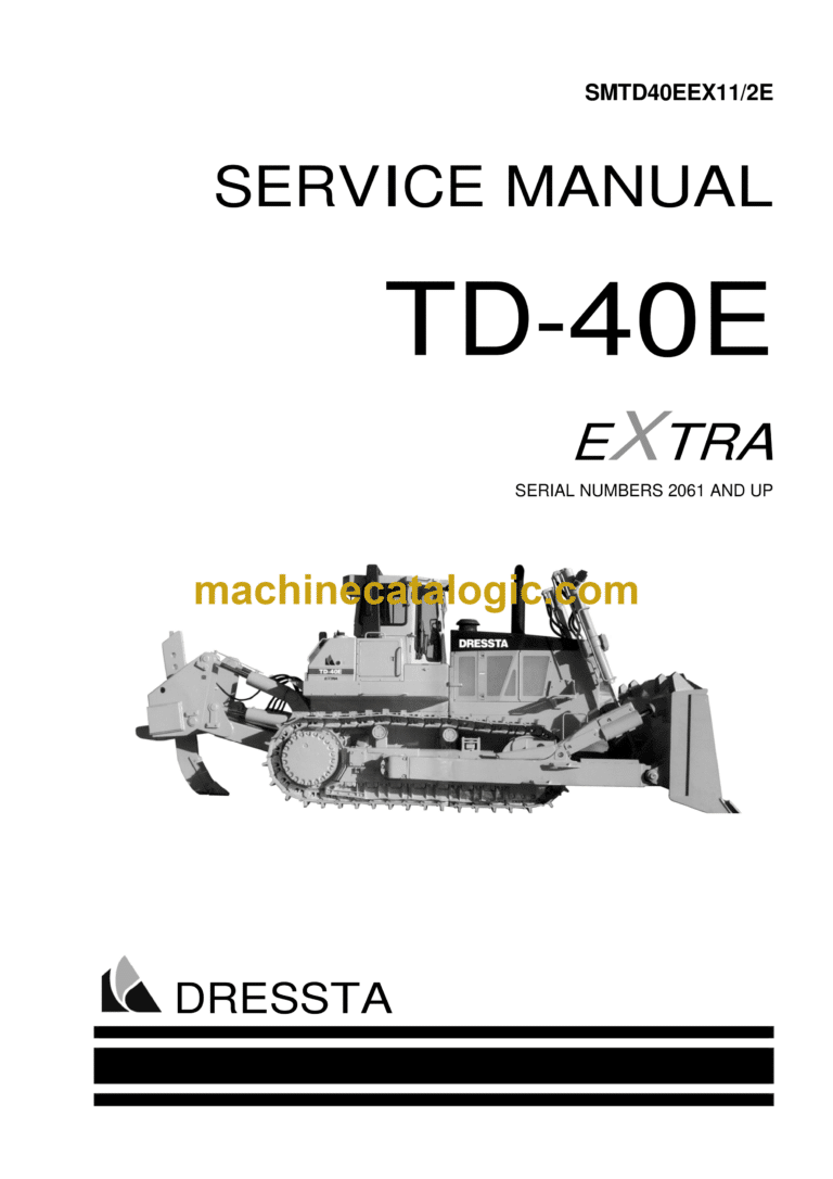 Dressta TD-40E Extra Crawler Dozer Service Manual (SN 2061 AND UP)