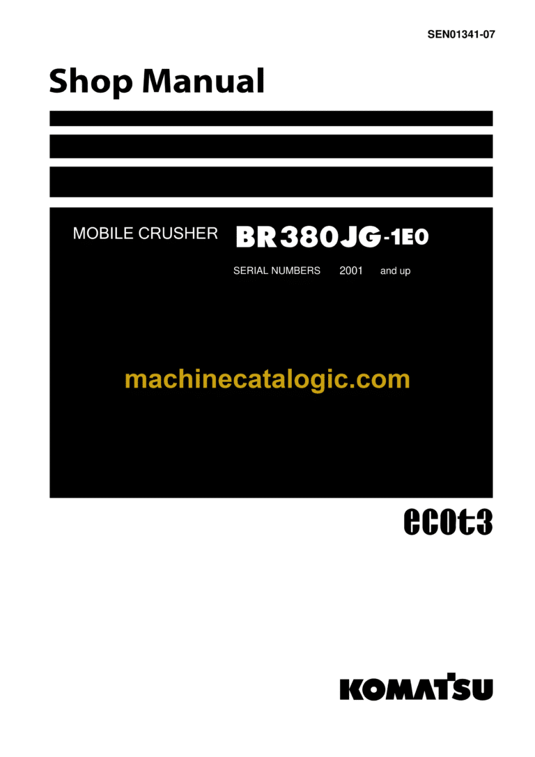 Komatsu BR380JG-1E0 Mobile Crusher Shop Manual (SEN01341-07)