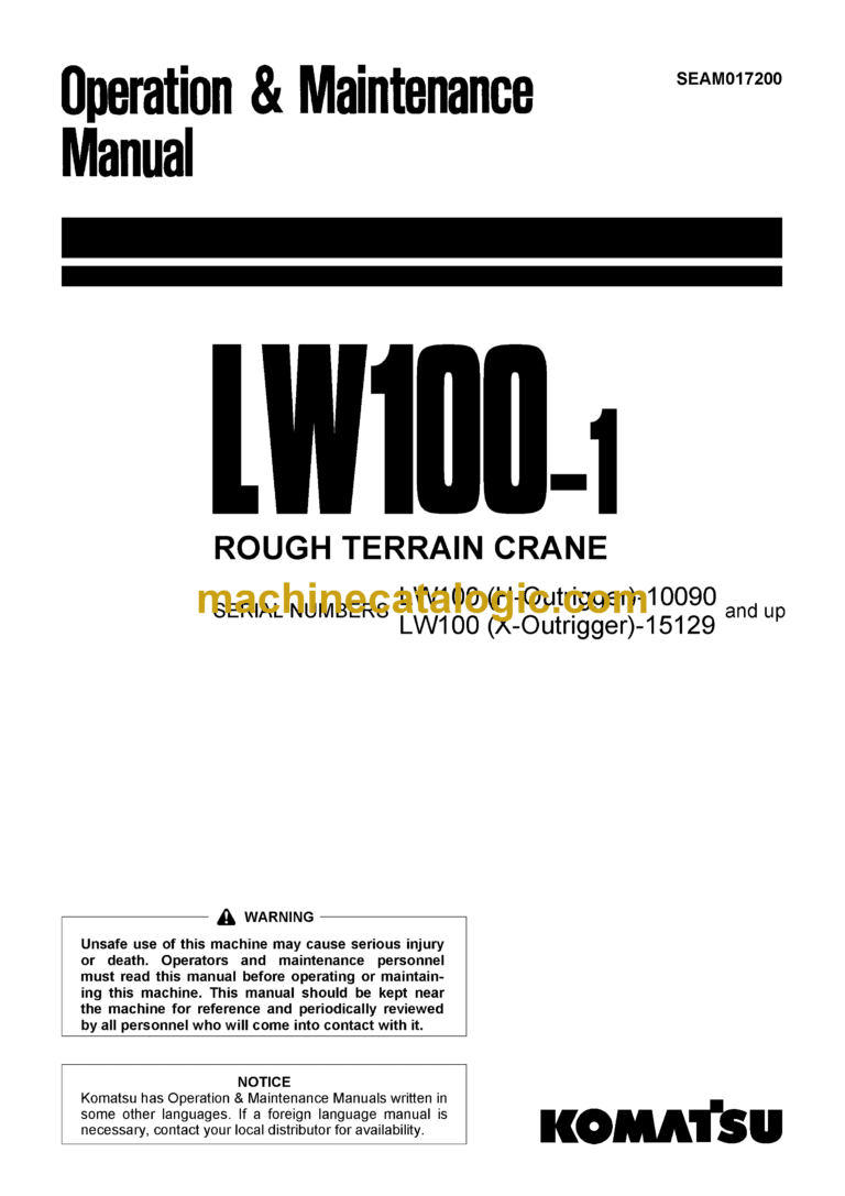 Komatsu LW100-1 Rough Terrain Crane Operation and Maintenance Manual (SEAM017200)