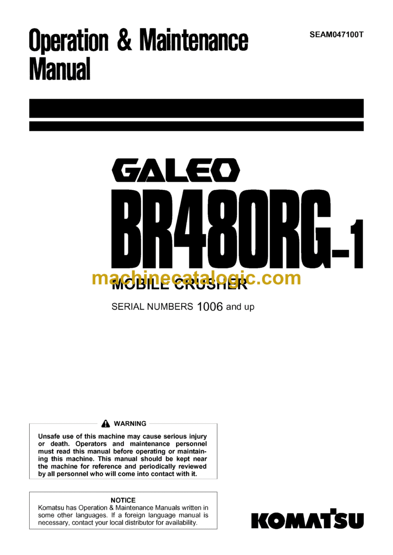 Komatsu BR480JG-1 Galeo Mobile Crusher Operation and Maintenance Manual (SEAM047100T)