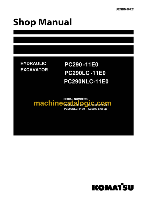 Komatsu PC290-11E0, PC290LC-11E0, PC290NLC-11E0 Hydraulic Excavator Shop Manual (UENBM00721)