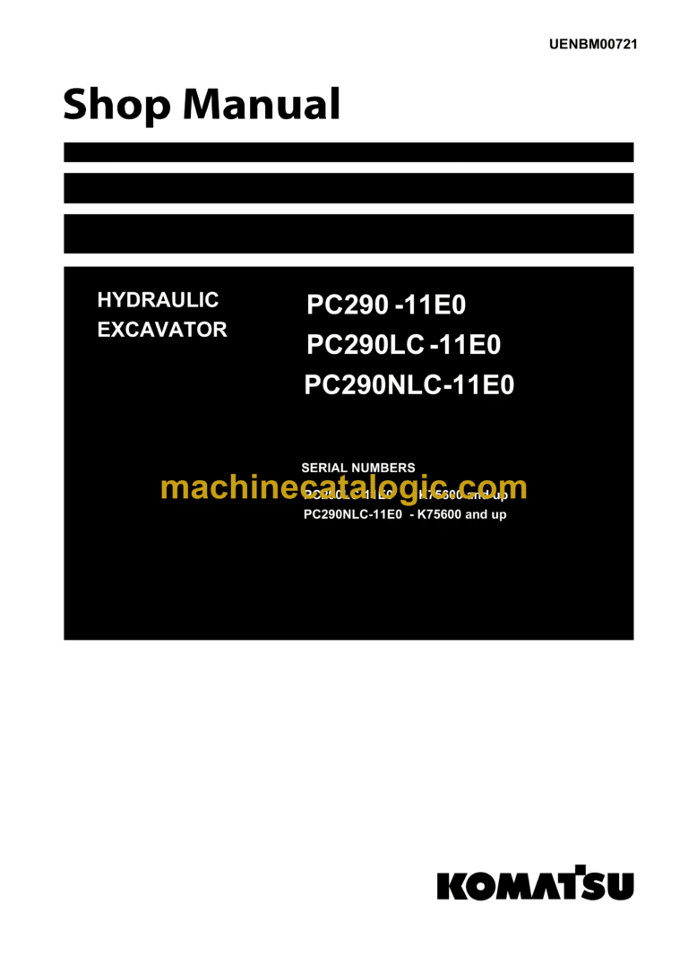 Komatsu PC290-11E0, PC290LC-11E0, PC290NLC-11E0 Hydraulic Excavator Shop Manual (UENBM00721)