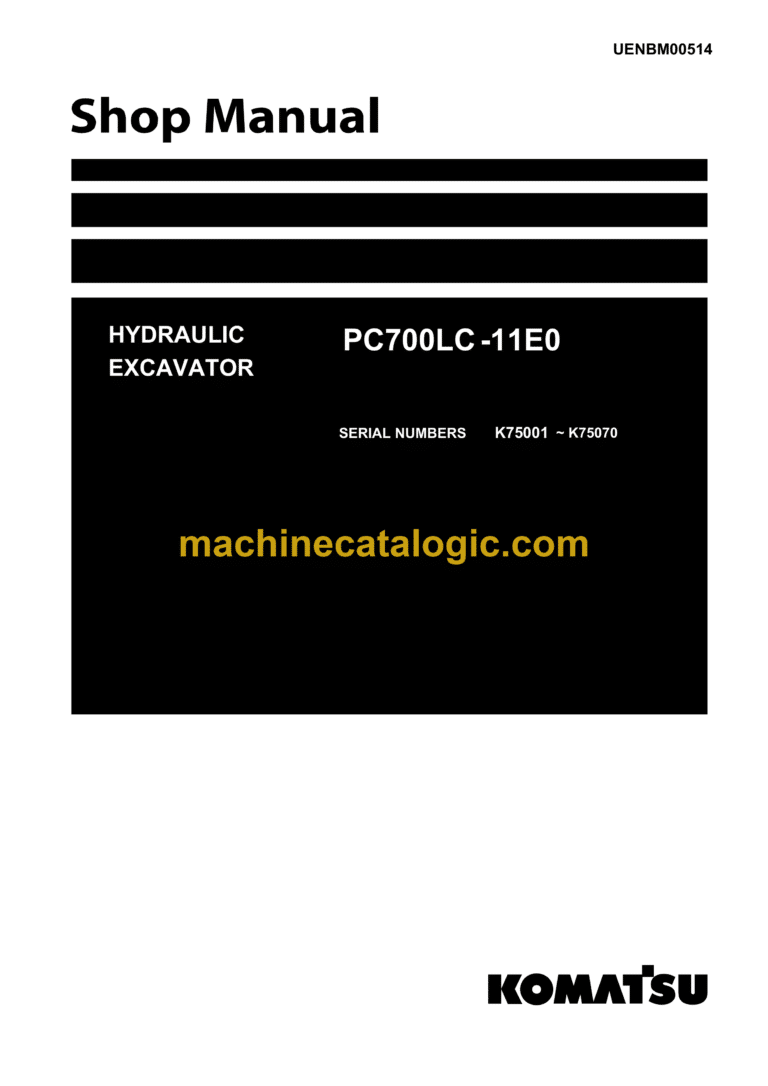 Komatsu PC700LC-11E0 Hydraulic Excavator Shop Manual (UENBM00514)