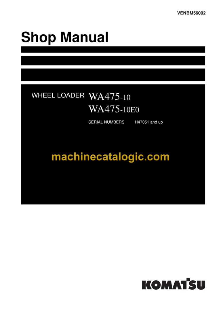 Komatsu WA475-10, WA475-10E0 Wheel Loader Shop Manual (VENBM56002)