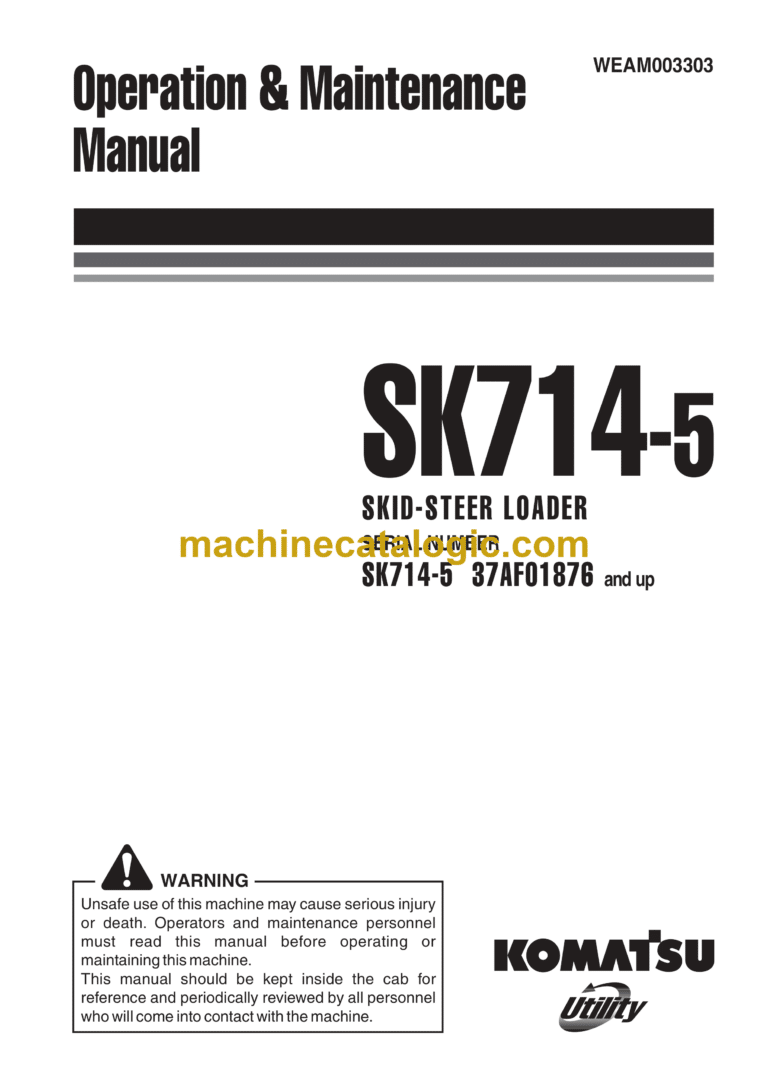 Komatsu SK714-5 Skid Steer Loader Operation and Maintenance Manual (WEAM003303)