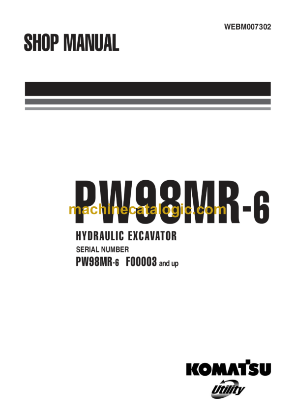 Komatsu PW98MR-6 Hydraulic Excavator Shop Manual (WEBM007302)