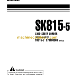 Komatsu SK815-5 Skid Steer Loader Operation and Maintenance Manual (WEAM003401)