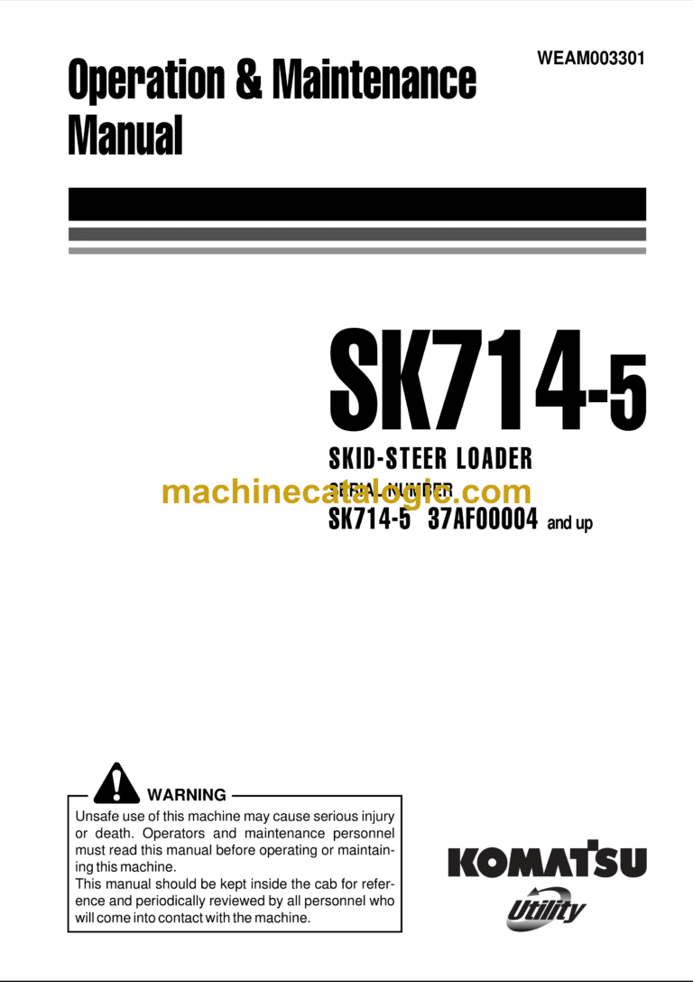 Komatsu SK714-5 Skid Steer Loader Operation and Maintenance Manual (WEAM003301)