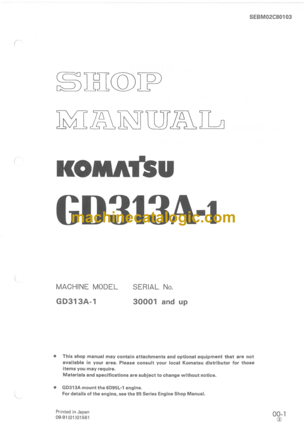 Komatsu GD313A-1 Motor Grader Shop Manual (SEBM02C80103)