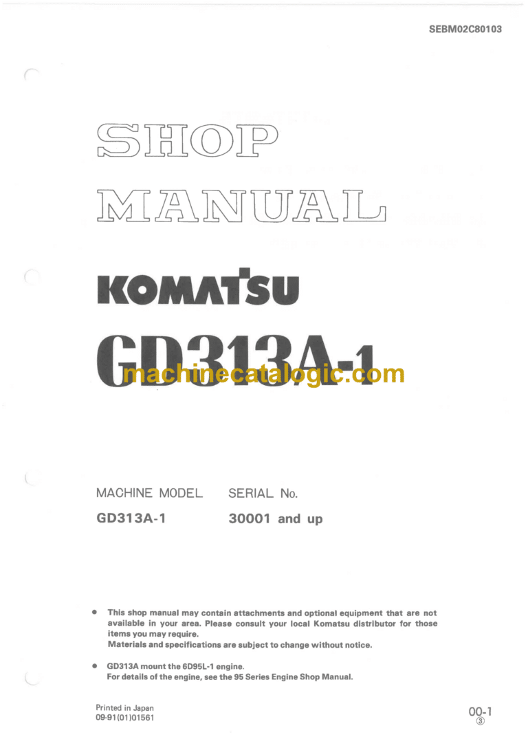 Komatsu GD313A-1 Motor Grader Shop Manual (SEBM02C80103)