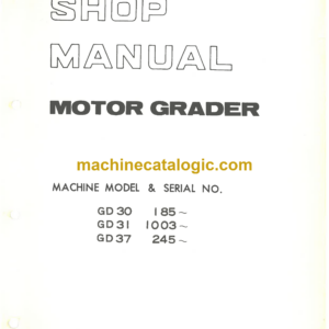 Komatsu GD30, GD31, GD37 Motor Grader Shop Manual (BE1)