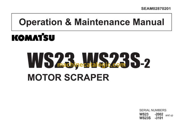 Komatsu WS23, WS23S-2 Motor Scraper Operation and Maintenance Manual (SEAM02870201)