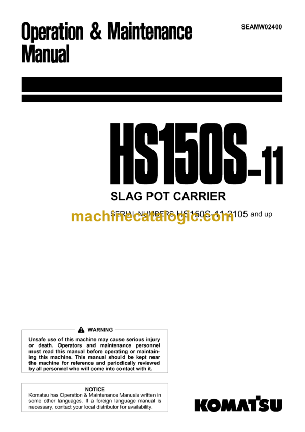 Komatsu HS150S-11 Slag Pot Carrier Operation and Maintenance Manual (SEAMW02400)