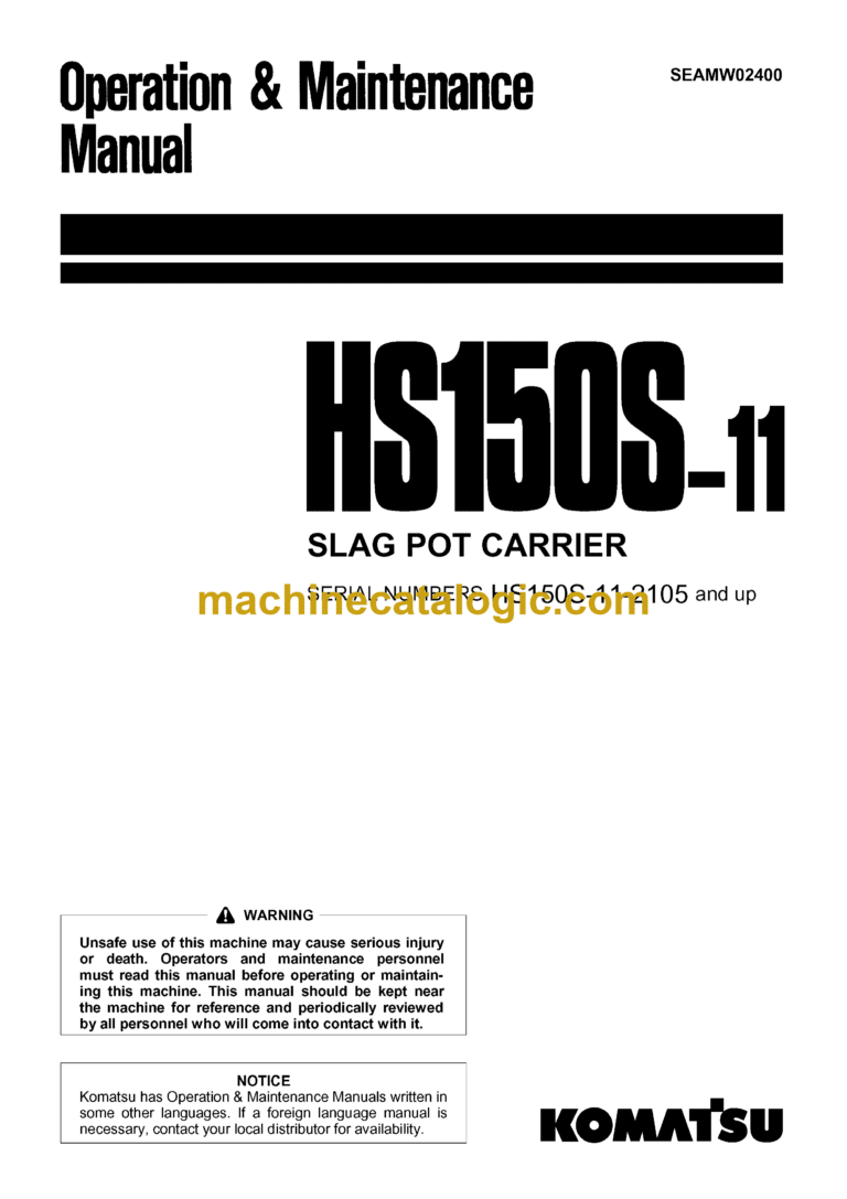Komatsu HS150S-11 Slag Pot Carrier Operation and Maintenance Manual (SEAMW02400)
