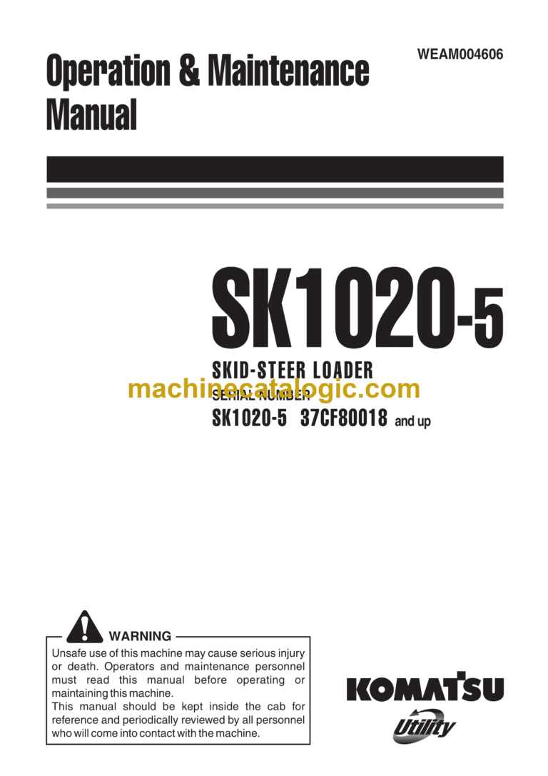 Komatsu SK1020-5 Skid Steer Loader Operation and Maintenance Manual (WEAM004606)