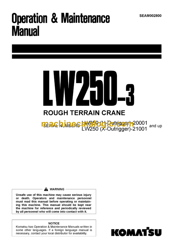 Komatsu LW250-3 Rough Terrain Crane Operation and Maintenance Manual (SEAM002800)