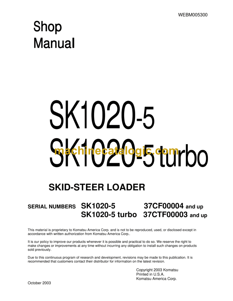Komatsu SK1020-5, SK1020-5 Turbo Skid Steer Loader Shop Manual (WEBM005300)