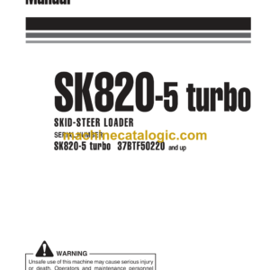 Komatsu SK820-5 Turbo Steer Loader Operation and Maintenance Manual (WEAM005104)
