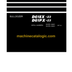 Komatsu D61EX-23, D61PX-23 Bulldozer Shop Manual (SEN06010-12)