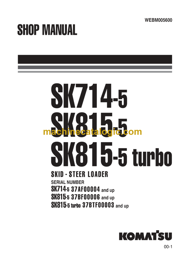 Komatsu SK714-5, SK815-5, SK815-5 Turbo Skid Steer Loader Shop Manual (WEBM005600)