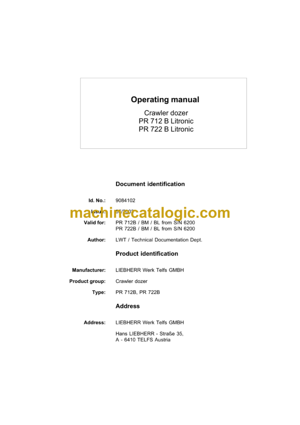 Liebherr PR 712B, PR 722B Litronic Crawler Dozer Operating Manual (From SN 6200)