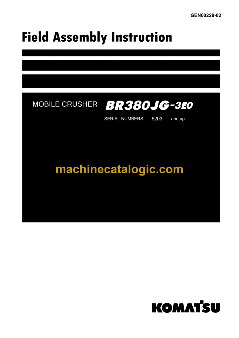 Komatsu BR380JG-3E0 Mobile Crusher Field Assembly Manual (GEN00228-02)