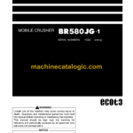 Komatsu BR580JG-1 Mobile Crusher Operation and Maintenance Manual (TEN00338-00)