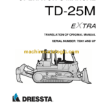 Dressta TD-25M Extra Crawler Dozer Operator's Manual