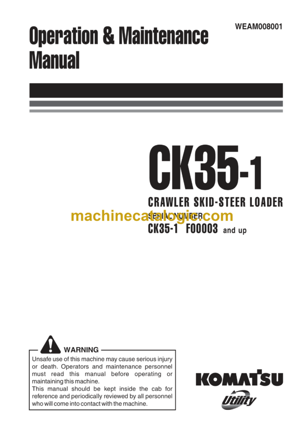 Komatsu CK35-1 Crawler Skid Steer Loader Operation and Maintenance Manual (WEAM008001)
