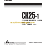 Komatsu CK25-1 Crawler Steer Loader Operation and Maintenance Manual (WEAM011100)