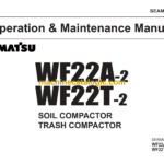 Komatsu WF22A-2, WF22T-2 Soil, Trash Compactor Operation and Maintenance Manual (SEAM256B01)