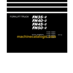 Komatsu FH35-2, FH40-2, FH45-2, FH50-2 Forklift Truck Shop Manual (SEN06571-12)