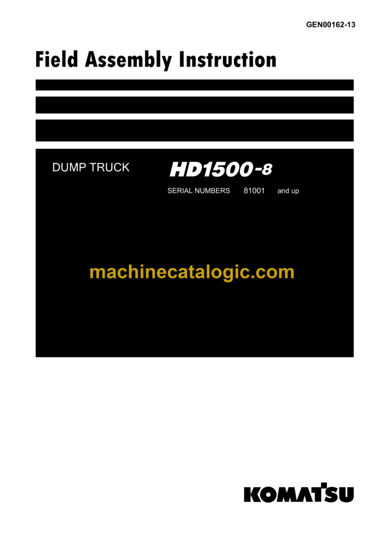 Komatsu HD1500-8 Dump Truck Field Assembly Manual (GEN00162-13)
