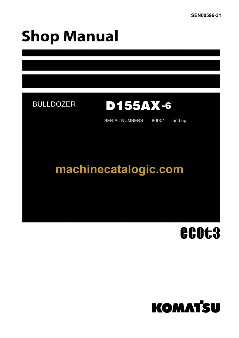 Komatsu D155AX-6 Bulldozer Shop Manual (SEN00596-31)