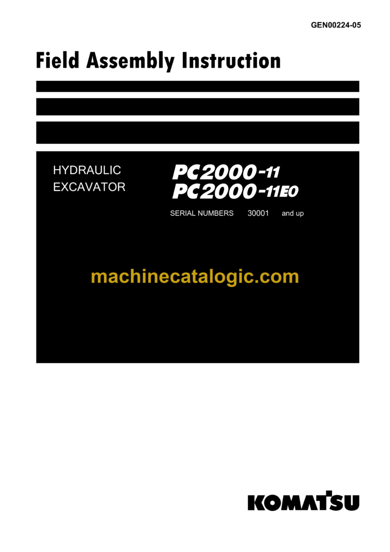 Komatsu PC2000-11, PC2000-11E0 Hydraulic Excavator Field Assembly Manual (GEN00224-05)