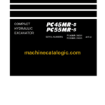 Komatsu PC45MR-5, PC55MR-5 Compact Hydraulic Excavator Shop Manual (SEN06574-17)