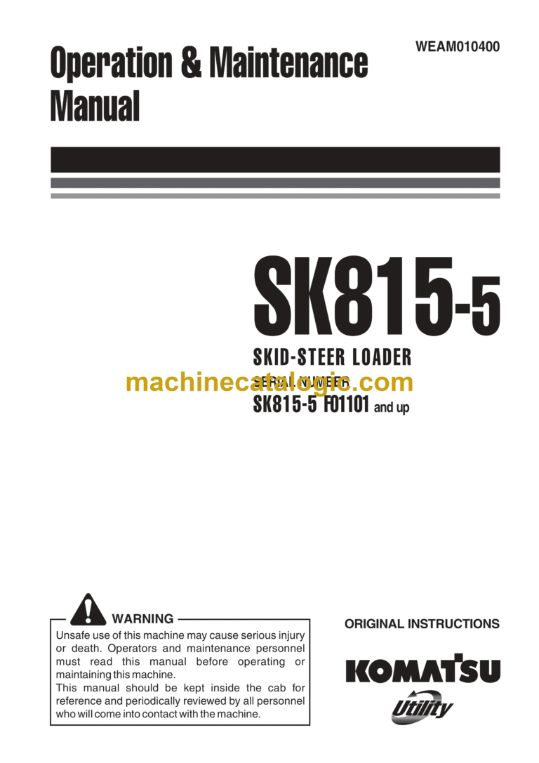 Komatsu SK815-5 Skid Steer Loader Operation and Maintenance Manual (WEAM10400)
