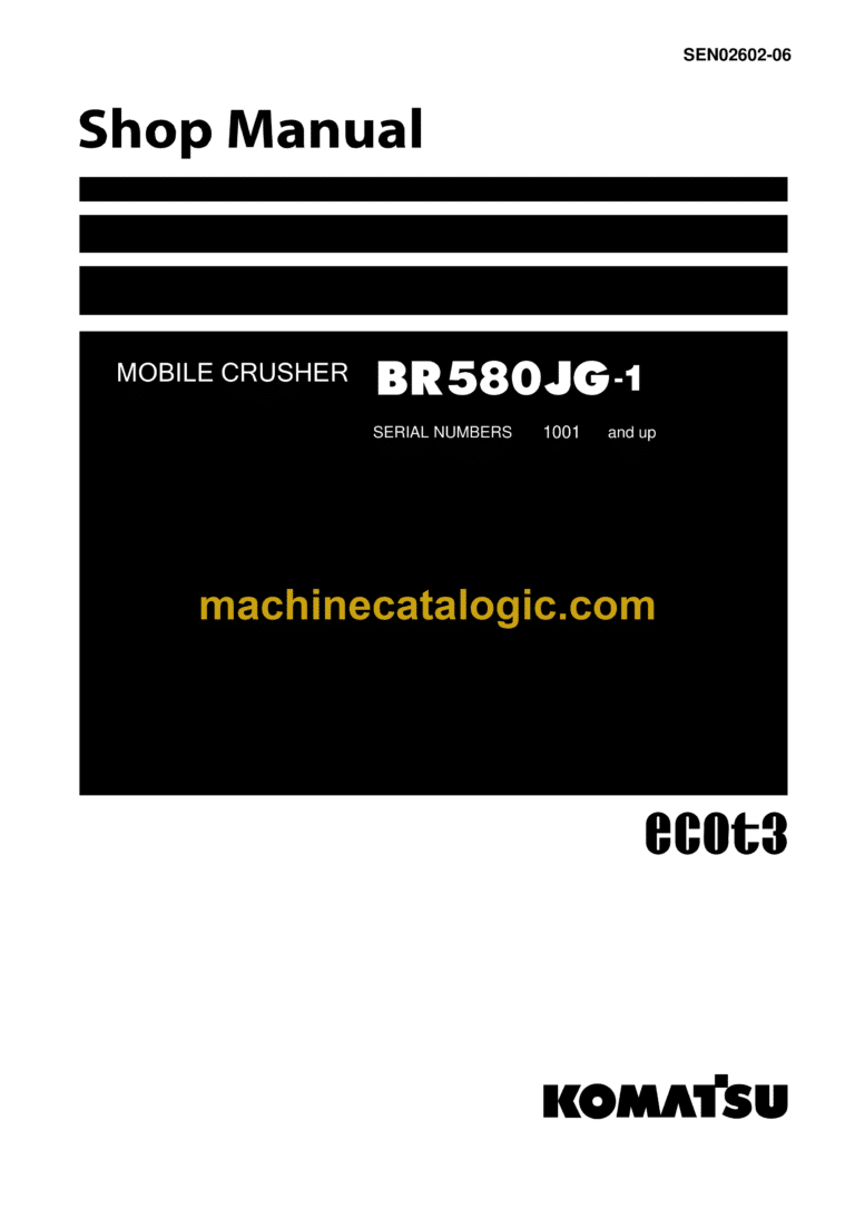 Komatsu BR580JG-1 Mobile Crusher Shop Manual (SEN02602-06)