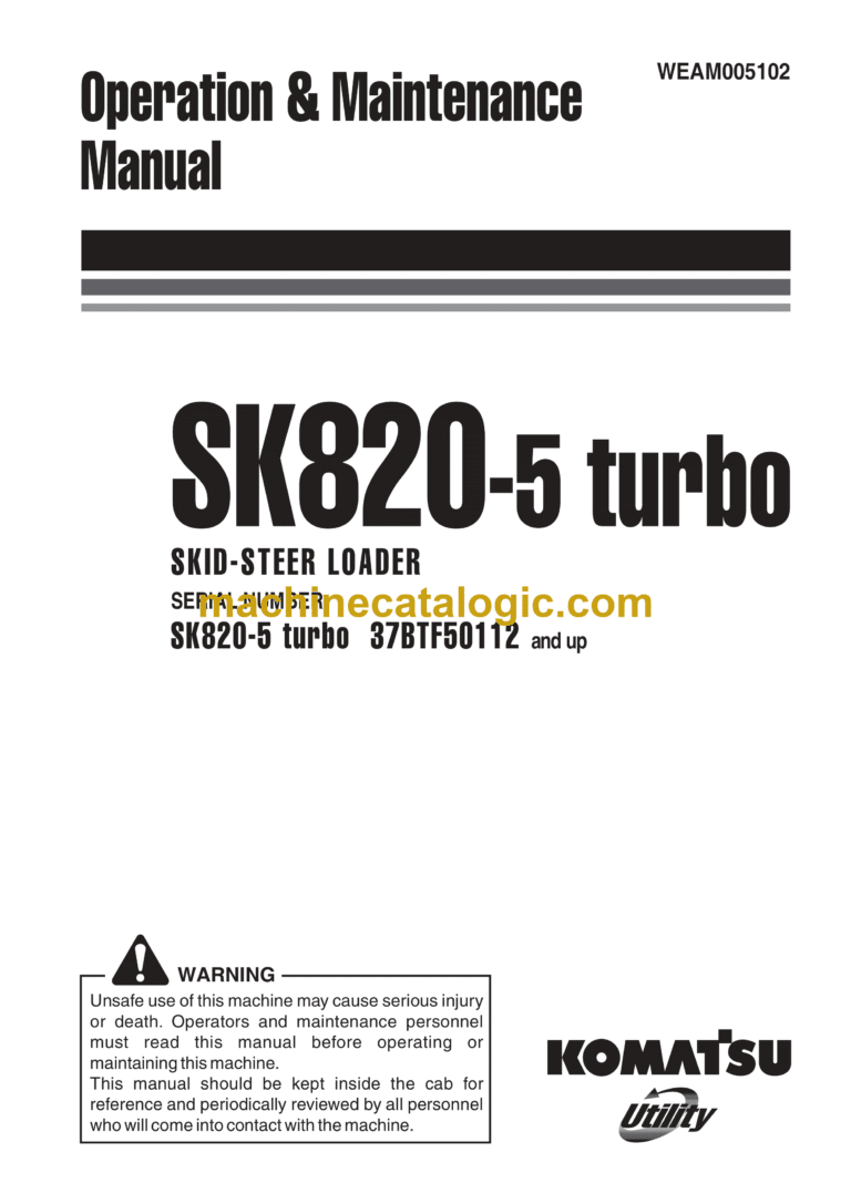 Komatsu SK820-5 Turbo Skid Steer Loader Operation and Maintenance Manual (WEAM005102)