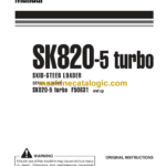 Komatsu SK820-5 Turbo Skid Steer Loader Operation and Maintenance Manual (WEAM014700)